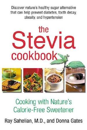 The Stevia Cookbook