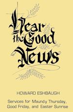 Hear the Good News