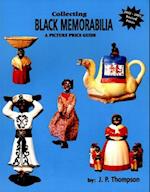 Thompson, J: Collecting Black Memorabilia