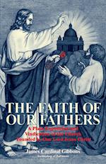 The Faith of Our Fathers