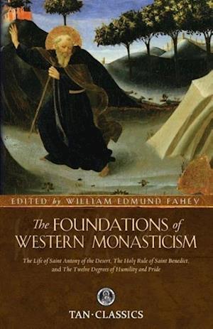 Foundations of Western Monasticism