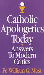 Catholic Apologetics Today