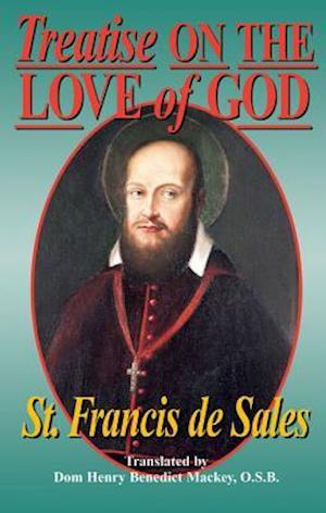 Treatise on the Love of God