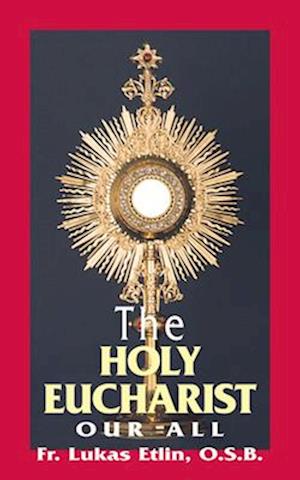 The Holy Eucharist