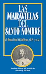 Las Maravillas del Santo Nombre