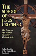 The School of Jesus Crucified