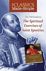 The TAN Guide to the Spiritual Exercises of Saint Ignatius