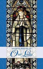 Favorite Prayers to Our Lady