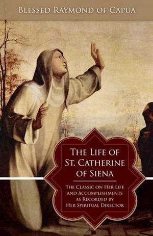 Life of St. Catherine of Siena