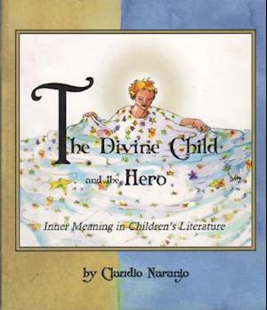 The Divine Child and the Hero