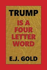 Trump Is a Four Letter Word