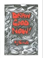 Draw Good Now