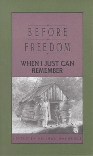 Before Freedom, When I Just Can Remember