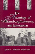 Hauntings of Williamsburg, Yorktown, and Jamestown