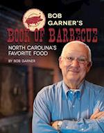 Bob Garner's Book of Barbeque