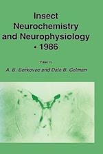 Insect Neurochemistry and Neurophysiology · 1986