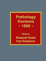 Pathology Reviews • 1990