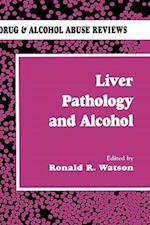 Liver Pathology and Alcohol