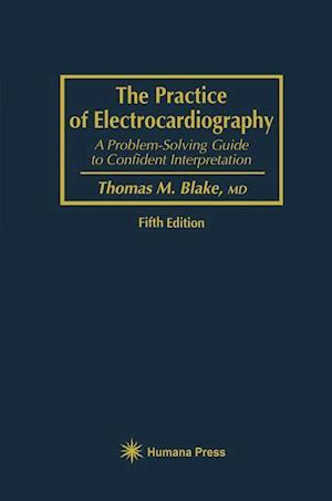 The Practice of Electrocardiography