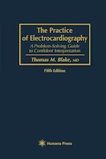 The Practice of Electrocardiography