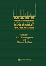 Mass Spectrometry in the Biological Sciences