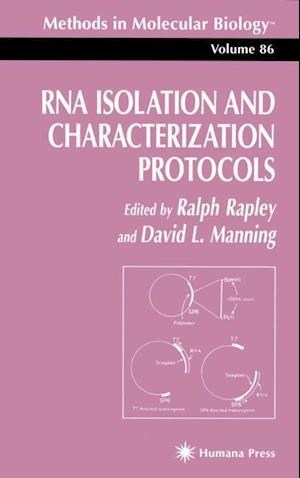 RNA Isolation and Characterization Protocols