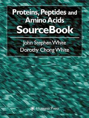 Proteins, Peptides and Amino Acids SourceBook