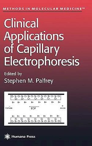 Clinical Applications of Capillary Electrophoresis