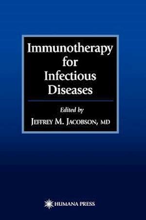 Immunotherapy for Infectious Diseases