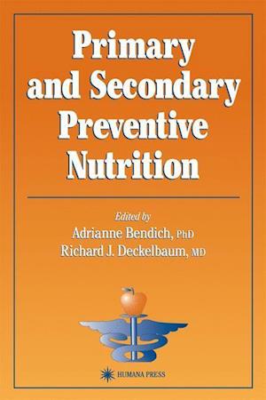 Primary and Secondary Preventive Nutrition