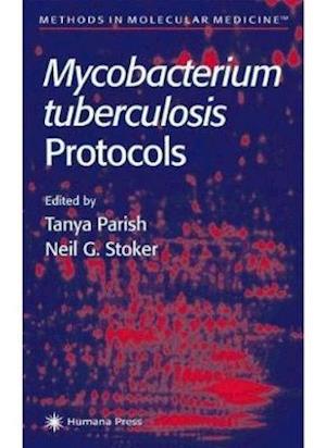 Mycobacterium Tuberculosis Protocols