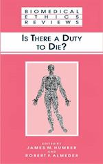 Is There a Duty to die?