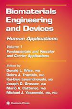 Biomaterials Engineering and Devices: Human Applications