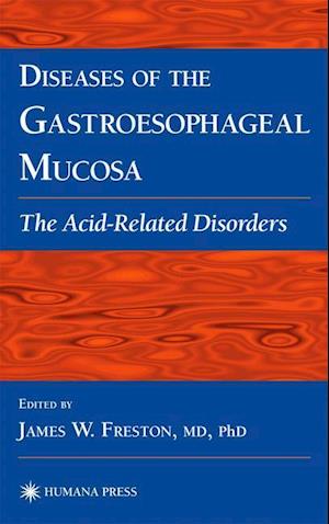 Diseases of the Gastroesophageal Mucosa