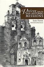 Voices from the San Antonio Missions