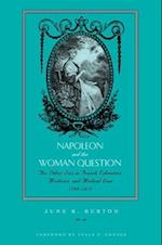 Burton, J:  Napoleon and the Woman Question