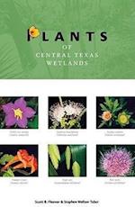 PLANTS OF CENTRAL TEXAS WETLAN