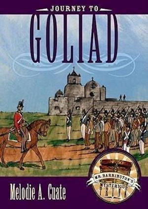 JOURNEY TO GOLIAD