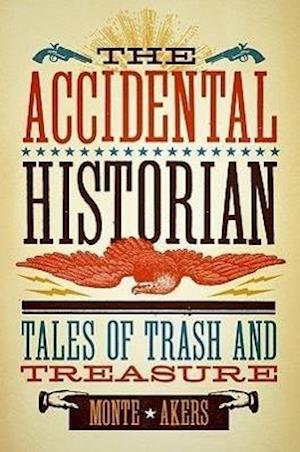 ACCIDENTAL HISTORIAN