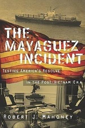 MAYAGUEZ INCIDENT