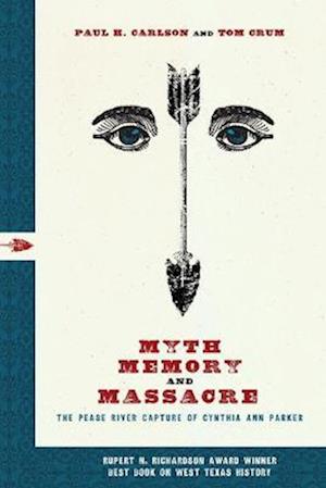 Myth, Memory, and Massacre