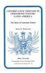Conservative Thought in Twentieth Century Latin America