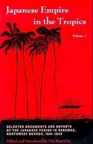 Japanese Empire in the Tropics, 2 Vol. Set