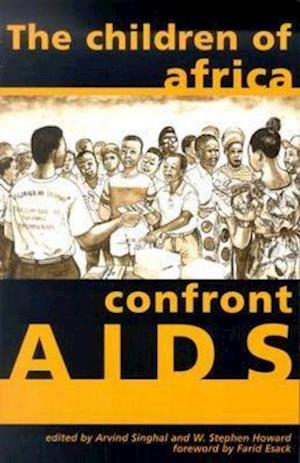 The Children of Africa Confront AIDS