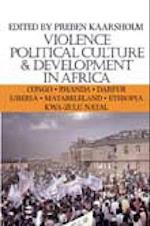 Violence, Political Culture & Development in Africa