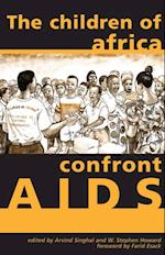 The Children of Africa Confront AIDS