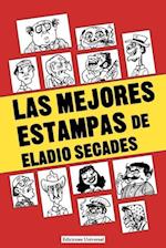 Las Mejores Estampas de Eladio Secados