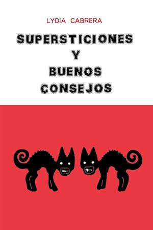 SUPERSTICIONES Y BUENOS CONSEJOS