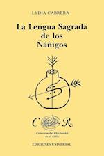 LA LENGUA SAGRADA DE LOS ÑÁÑIGOS