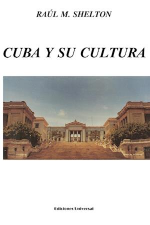 CUBA Y SU CULTURA